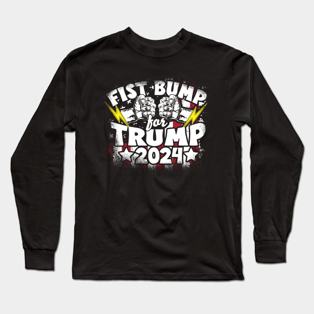 Trump 2024 Fist Bump For Trump Long Sleeve T-Shirt by screamingfool